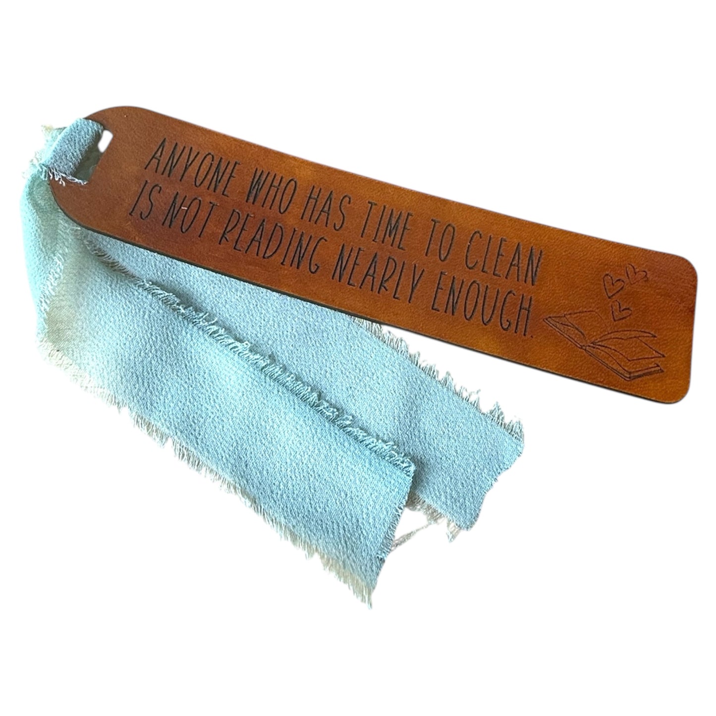 “Time to Clean? Not Reading Enough” Funny Leather Bookmark – Handmade Gift for Book Lovers